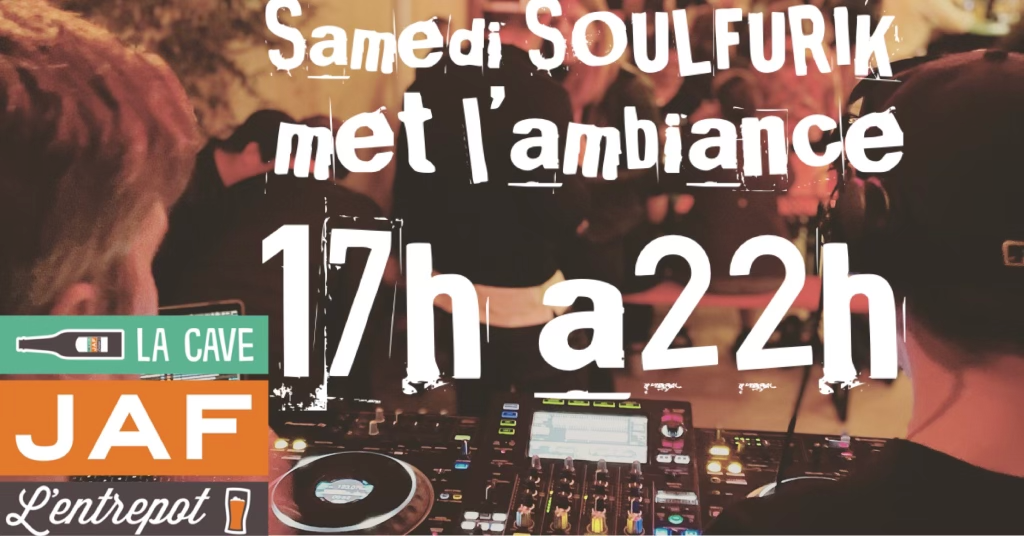 Set “SoulFurik met l’ambiance” 29 JANV 2022 17H-22H