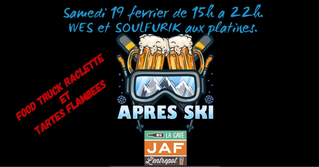 Bar & Caviste JAF Colmar : L’aprèm-ski. Samedi 19 février de 15H00 à 22H00.